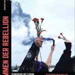 Stimmen der Rebellion/Dengê Berxwedane/ Voices of Rebellion ein Kunst- und Literaturprojekt der Frauen*Streik Gruppe Bonn zum feministischen Kampftag