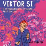 Theater Tumult: Viktor Si + Spackomat